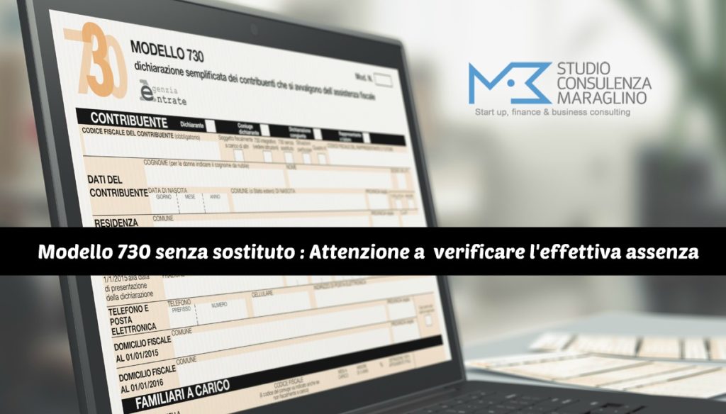 Modello 730 senza sostituto Attenzione a verificare l'effettiva